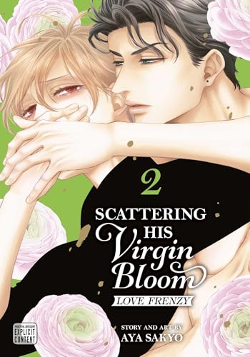 Scattering His Virgin Bloom: Love Frenzy, Vol. 2