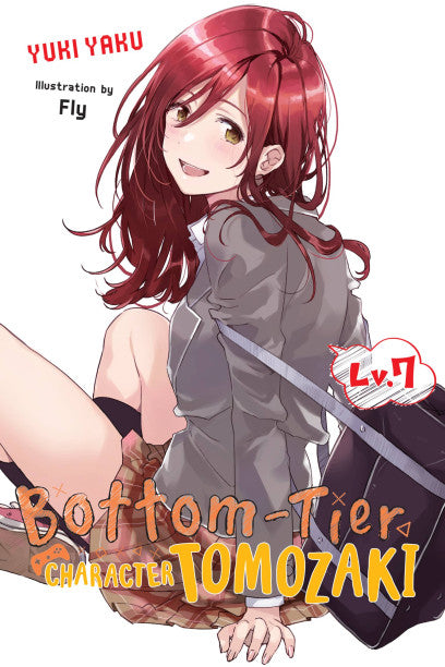 Bottom-Tier Character Tomozaki, Vol. 7 (light Novel)