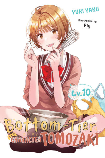 Bottom-Tier Character Tomozaki, Vol. 10 (light Novel)