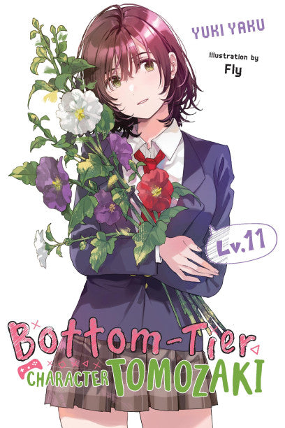 Bottom-Tier Character Tomozaki, Vol. 11 (light Novel)