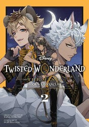DISNEY TWISTED-WONDERLAND: THE MANGA BOOK OF SAVANACLAW, VOL. 2