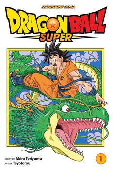 DRAGON BALL SUPER, VOL. 1