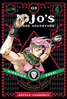 JOJO'S BIZARRE ADVENTURE: PART 2--BATTLE TENDENCY, VOL. 3
