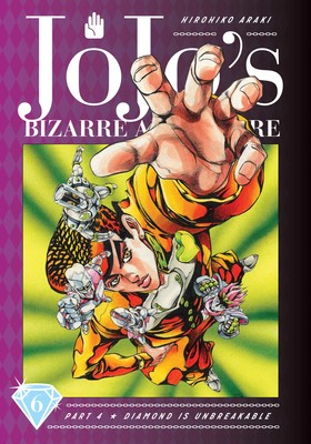 JOJO'S BIZARRE ADVENTURE: PART 4--DIAMOND IS UNBREAKABLE, VOL. 6