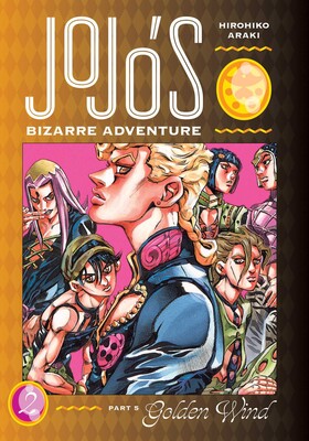 JOJO'S BIZARRE ADVENTURE: PART 5--GOLDEN WIND, VOL. 2