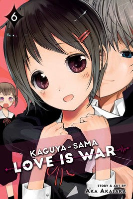 KAGUYA-SAMA: LOVE IS WAR, VOL. 6