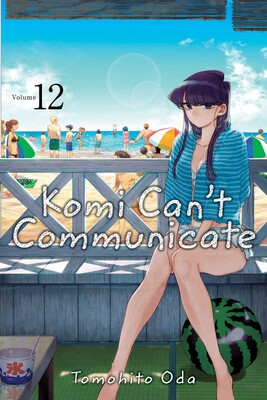 KOMI CAN'T COMMUNICATE, VOL. 12