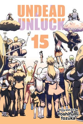 UNDEAD UNLUCK, VOL. 15
